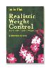 Realistic Weight Control